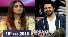 Breaking Weekend in HD 18th February 2018