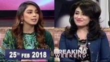 Breaking Weekend in HD 25th February 2018