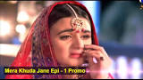 Mera Khuda Janay Episode 8