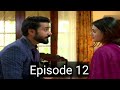 Mera Khuda Janay Episode 12