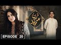 Zun Mureed Episode 20