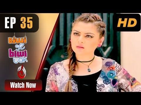 Biwi Se Biwi Tak Episode 35