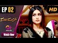 Mann ke Dhagay Episode 2