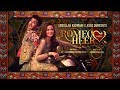 Romeo Weds Heer  Episode 7 and 8