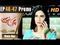 Pari Hun Mein Episode 47