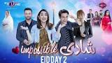 Shaadi Impossible TeleFilm  Eid Day 2