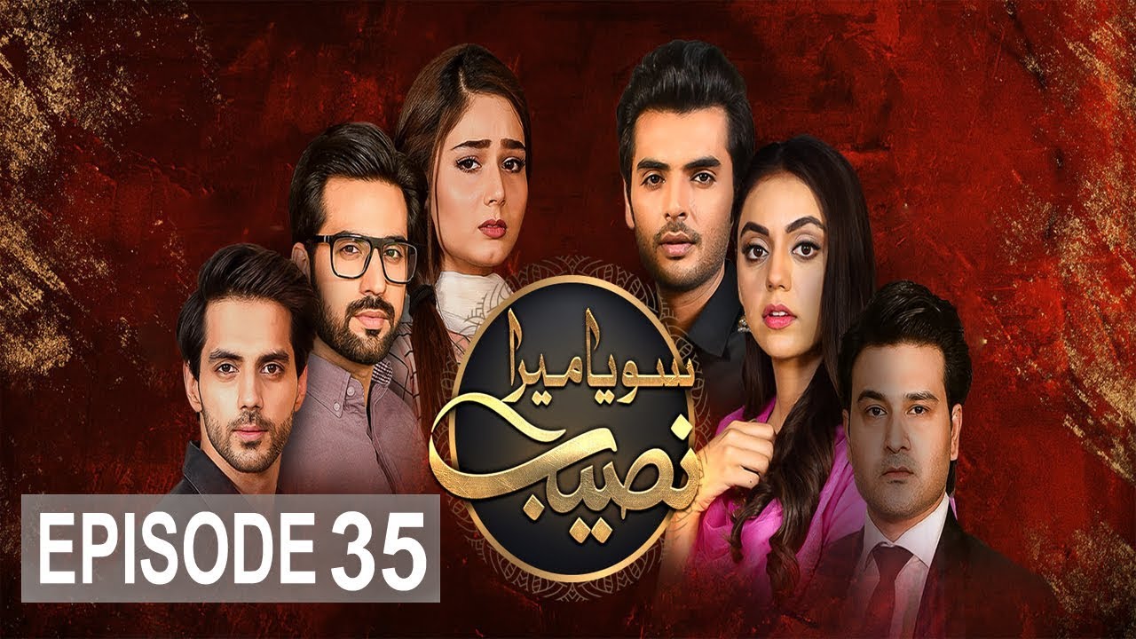 Soya Mera Naseeb Episode 36