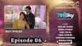 Kahin Deep Jalay Episode 06