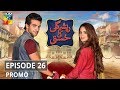 Resham Gali Ki Husna Last  Episode 26