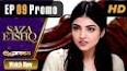 Saza E Ishq Episode 09