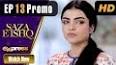 Saza E Ishq Episode 13