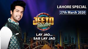 Jeeto Pakistan Lahore Special 27th March 2020
