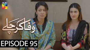 Wafa Kar Chalay Episode 95