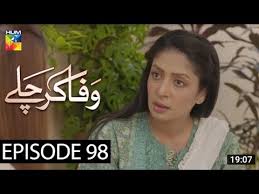 Wafa Kar Chalay Episode 98