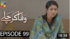 Wafa Kar Chalay Episode 99