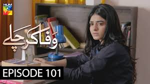 Wafa Kar Chalay Episode 101