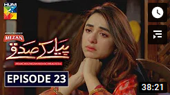 Pyar Ke Sadqay Episode 23