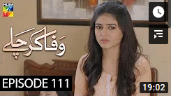 Wafa Kar Chalay Episode 111