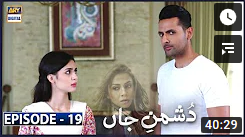 Dushman e Jaan Episode 19