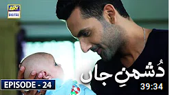 Dushman e Jaan Episode 24