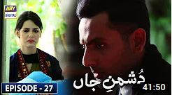 Dushman e Jaan Episode 27