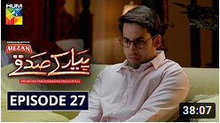 Pyar Ke Sadqay Episode 27