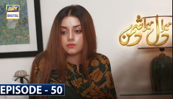 Mera Dil Mera Dushman Episode 50