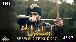 Ertugrul Ghazi Season 2 Episode 17