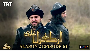Ertugrul Ghazi Season 2 Episode 64