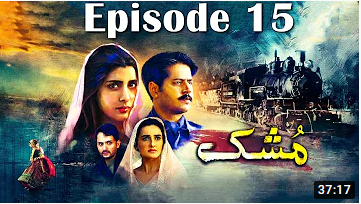 Mushk Episode 15