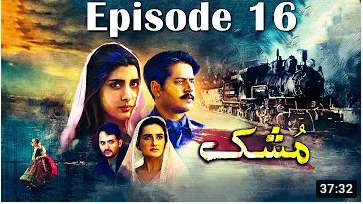 Mushk Episode 16