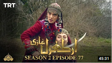 Ertugrul Ghazi Season 2 Episode 77