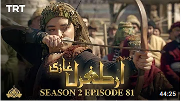 Ertugrul Ghazi Season 2 Episode 81
