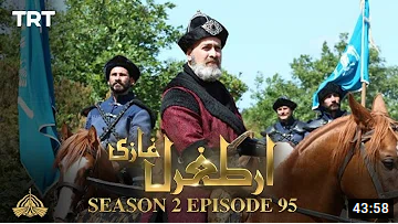 Ertugrul Ghazi Season 2 Episode 95