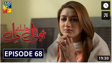 Bhool Jaa Ay Dil Episode 68