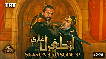 Ertugrul Ghazi Season 3 Episode 32