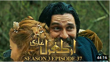 Ertugrul Ghazi Season 3 Episode 37