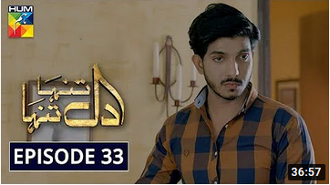 Dil Tanha Tanha Episode 33