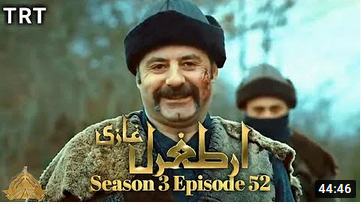 Ertugrul Ghazi Season 3 Episode 52