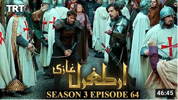 Ertugrul Ghazi Season 3 Episode 64