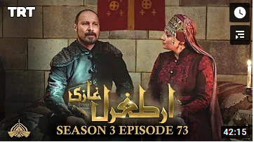 Ertugrul Ghazi Season 3 Episode 73