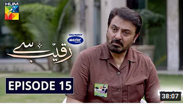 Raqeeb Se Episode 15