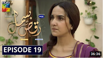 Raqs E Bismil Episode 19