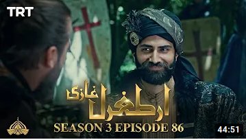 Ertugrul Ghazi Season 3 Episode 86