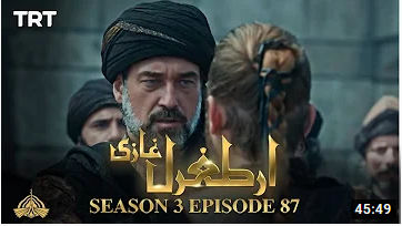 Ertugrul Ghazi Season 3 Episode 87