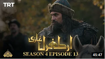 Ertugrul Ghazi Season 4 Episode 13
