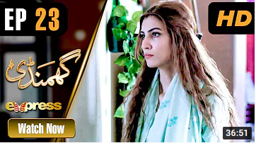 Ghamandi Episode 23