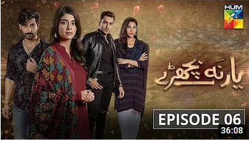 Yaar Na Bichray Episode 6