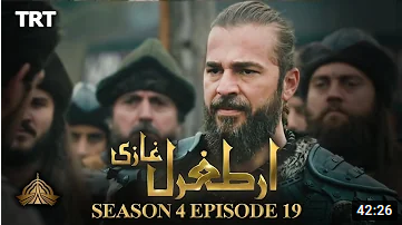 Ertugrul Ghazi Season 4 Episode 19