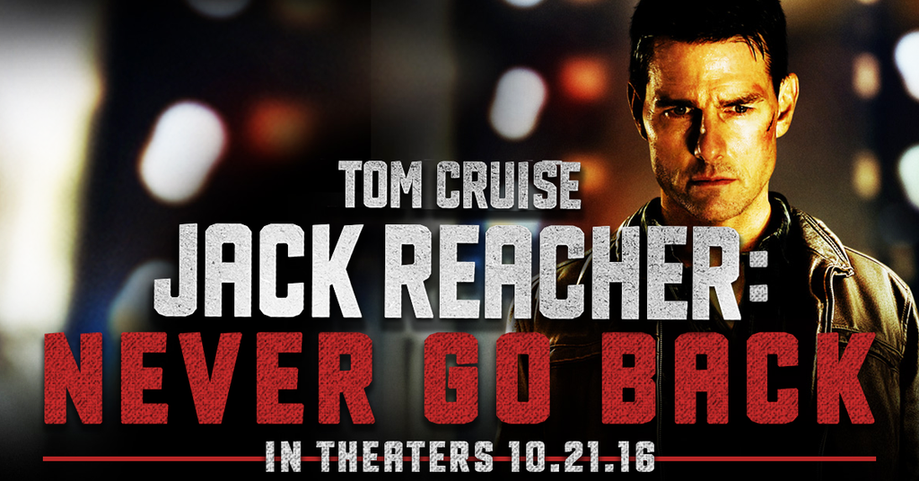 Watch Trailer Jack Reacher Never Go Back